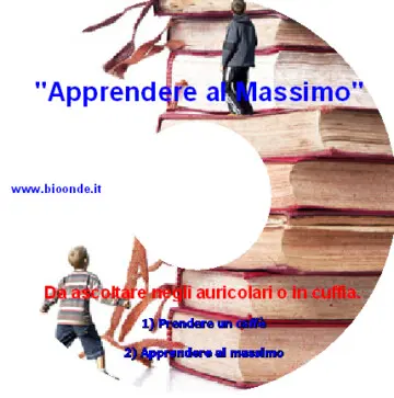 Apprendere al massimo con le Bio Onde. Autore Dott. P. Ventura